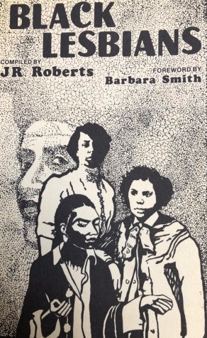 Issue of 'Black Lesbians,' compiled by JR Roberts, Foreword by Barbara Smith