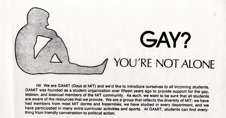 GAY? YOU'RE NOT ALONE, Flyer for GAMIT (Gays at MIT), circa 1990, Courtesy of The History Project